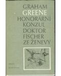 Amazonek.cz - Graham Greene - Honorární konzul, Doktor Fisher ze Ženevy…