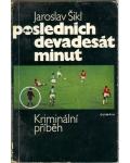 Amazonek.cz - Jaroslav Šikl - Posledních devadesát minut